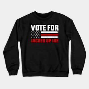 Jacked Up Joe Vote For Biden President 2024 Crewneck Sweatshirt